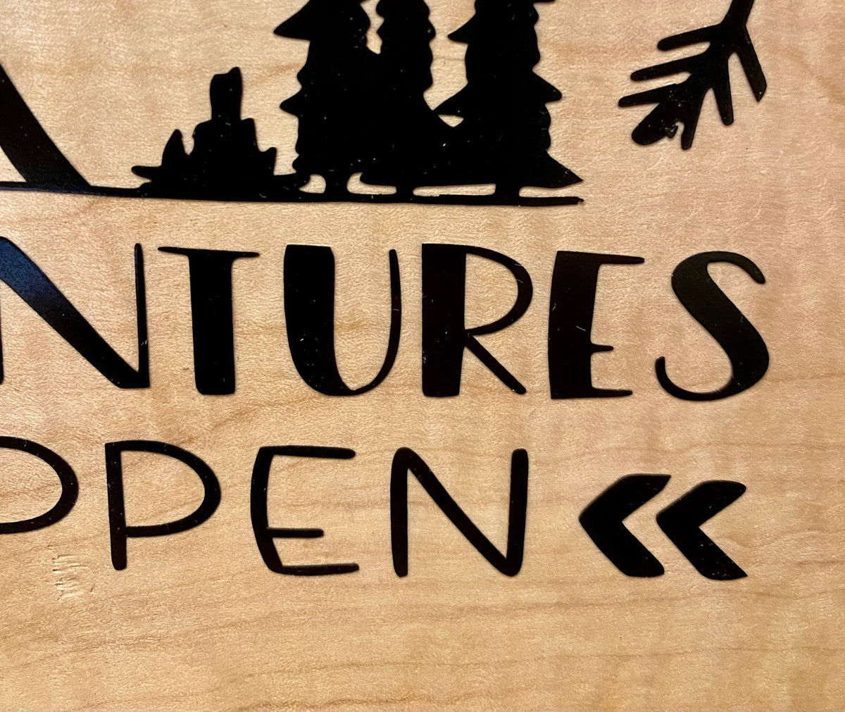 Make Adventures Happen Wood Sign: Live Edge Maple, Cabin Decor